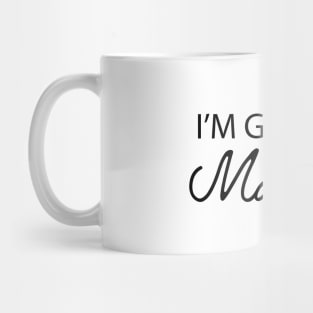 Bride / Groom - I'm getting married Mug